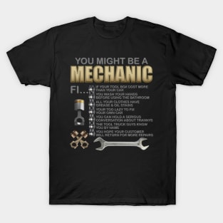 Gift For Mechanic, Mechanic Gift, Mechanic, You Might Be A Mechanic, Diesel Mechanic, Car Mechanic, Car Guy, Funny Dad Gift Idea, Garage Dad, Fathers Day Gift T-Shirt